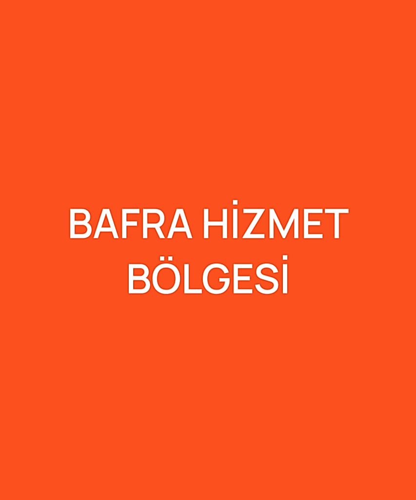 BAFRA HİZMET BÖLGESİ